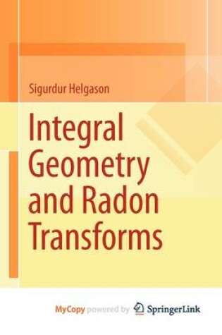 Cover of Integral Geometry and Radon Transforms