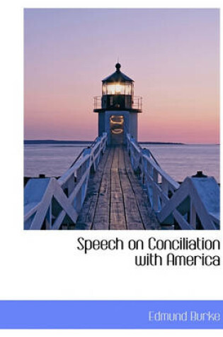 Cover of Speech on Conciliation with America