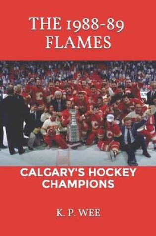 Cover of The 1988-89 Flames