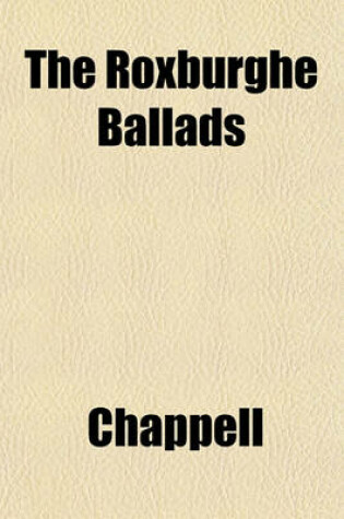 Cover of The Roxburghe Ballads