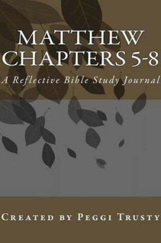 Cover of Matthew, Chapters 5-8
