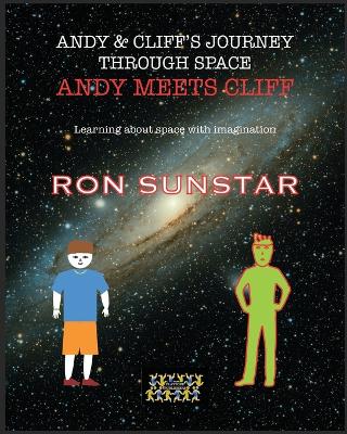 Book cover for Andy and Cliff's Journey Through Space - Andy Meets Cliff