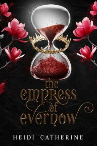 Cover of The Empress of Evernow