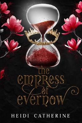 Book cover for The Empress of Evernow