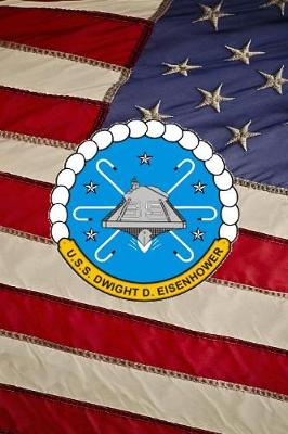 Book cover for US Navy Aircraft Carrier USS Eisenhower (CVN 69) Crest Badge Journal
