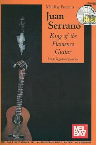 Cover of Juan Serrano: King of the Flamenco Guitar