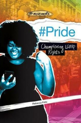 Cover of #Pride: Championing LGBTQ Rights