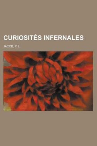 Cover of Curiosites Infernales