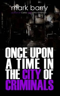 Book cover for Once Upon a Time in the City of Criminals