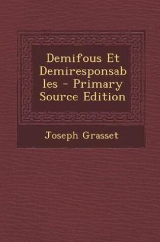 Cover of Demifous Et Demiresponsables