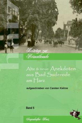 Cover of Alte Und Neue Anekdoten Aus Bad Suderode Am Harz