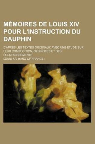 Cover of Memoires de Louis XIV Pour L'Instruction Du Dauphin (2)