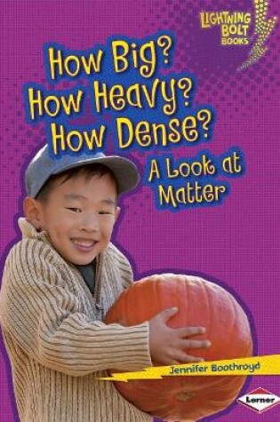 Cover of How Big? How Heavy? How Dense?