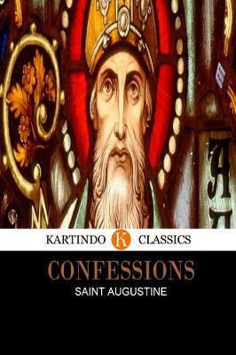 Book cover for Confessions (Kartindo Classics Edition)