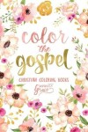 Book cover for Color The Gospel