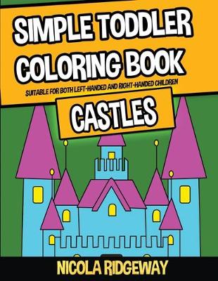 Book cover for Simple Toddler Coloring Book (Castles)