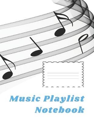 Book cover for Music Playlist Notebook