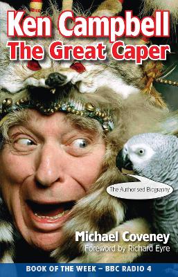 Cover of Ken Campbell: The Great Caper