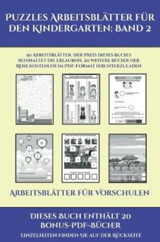 Cover of Arbeitsblatter fur Vorschulen (Puzzles Arbeitsblatter fur den Kindergarten Band 2)