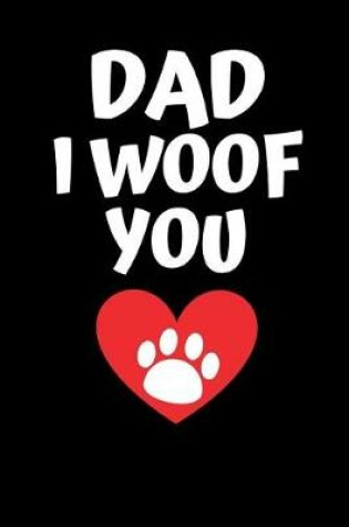 Cover of Dad I Woof You