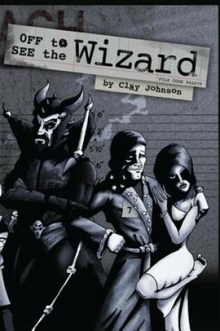 Cover of Off to See the Wizard