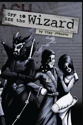 Book cover for Off to See the Wizard