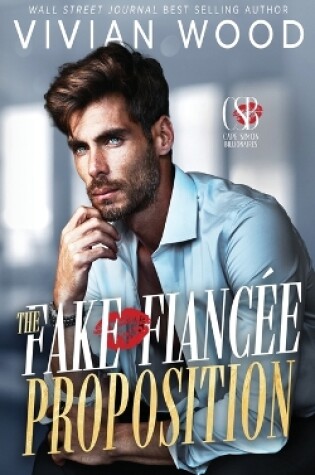 Cover of The Fake Fiancé Proposition