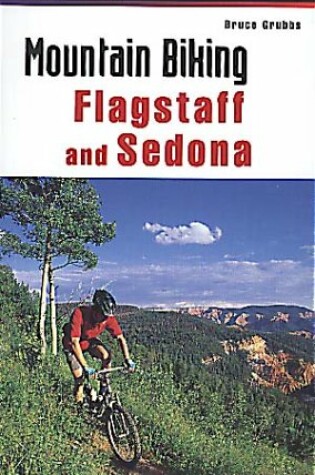 Cover of Mountain Biking Flagstaff and Sedona