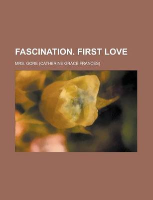 Book cover for Fascination. First Love