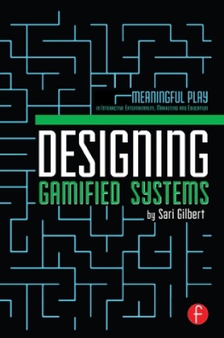 Cover of Designing Gamified Systems