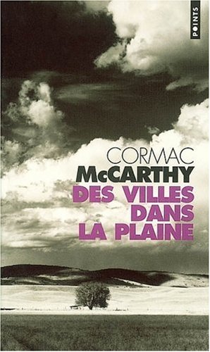 Book cover for Des Villes Dans La Plaine, La Trilogie Des Confins, T. 3