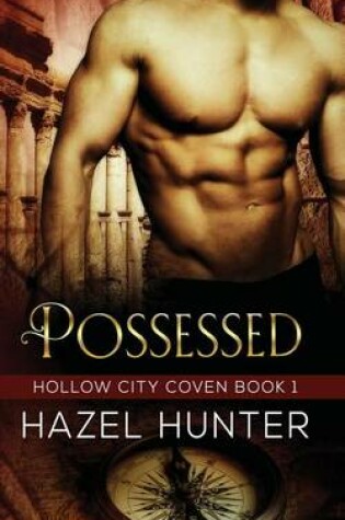 Cover of Possessed (Book One of the Hollow City Coven Series)