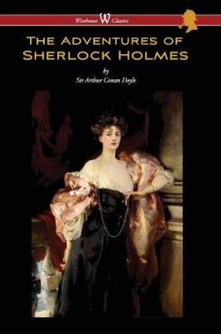 Cover of Adventures of Sherlock Holmes (Wisehouse Classics Edition) (2016)