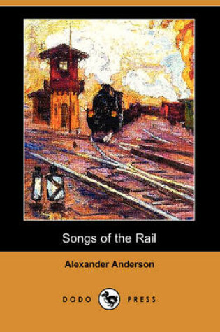 Cover of Songs of the Rail (Dodo Press)