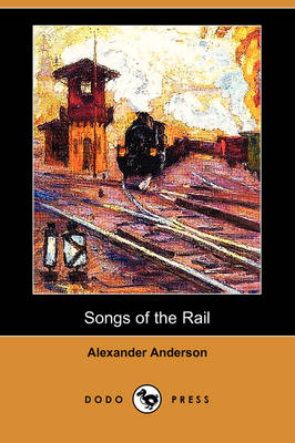 Book cover for Songs of the Rail (Dodo Press)