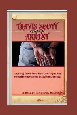 Book cover for Travis Scott Arrest