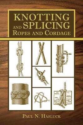 Book cover for Knotting and Splicing Ropes and Cordage