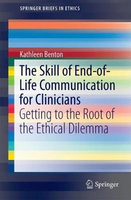 Cover of The Skill of End-of-Life Communication for Clinicians