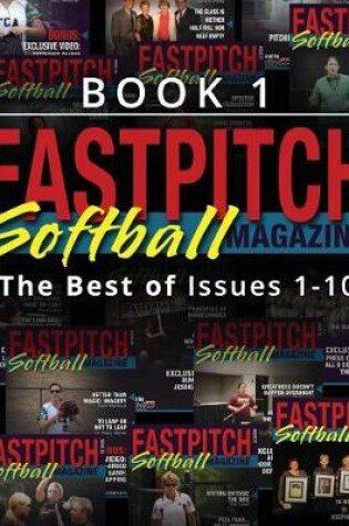 Cover of The Best Of The Fastpitch Magazine