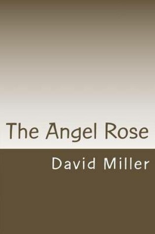 Cover of The Angel Rose