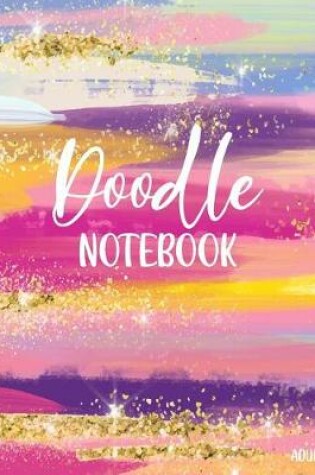Cover of Adults Doodle Notebook