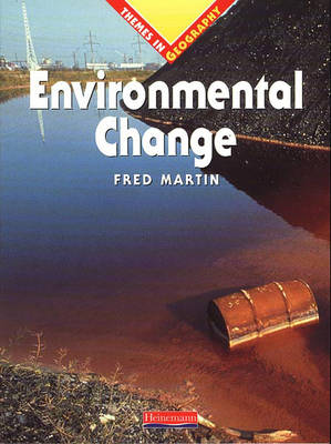 Book cover for Themes In Geography: Environmental Change Paperback