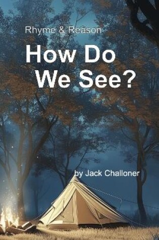 Cover of Rhyme & Reason: How Do We See?