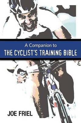 Book cover for Companion to the Cyclist's Training Bible