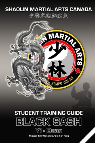 Cover of Shaolin Martial Arts Canada- Black Sash 1st Duan Guide