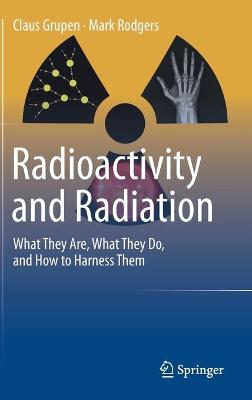 Cover of Radioactivity and Radiation