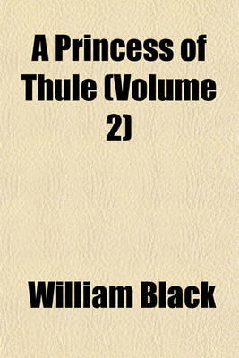 Book cover for A Princess of Thule (Volume 2)