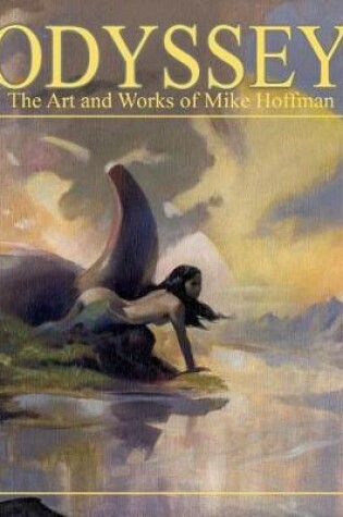 Cover of Odyssey the Art and Works of Mike Hoffman