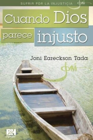 Cover of Cuando Dios parece injusto