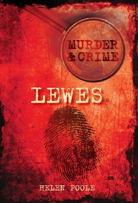 Book cover for Murder and Crime Lewes